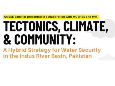Tectonics, Climate, & Community: A Hybrid Strategy for Water Security in the Indus River Basin, Pakistan  